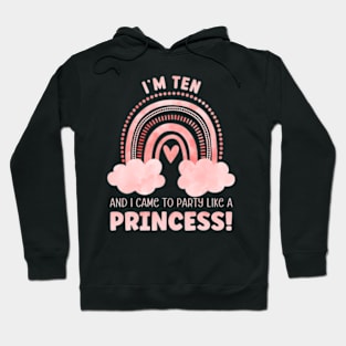 Ten Years Old 10Th Birthday Princess 10 Birthday Hoodie